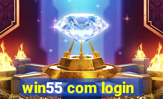 win55 com login