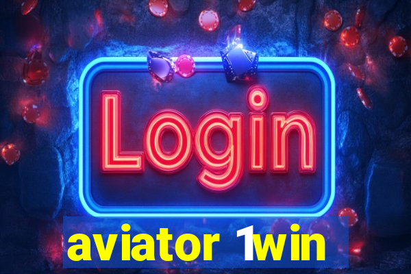 aviator 1win