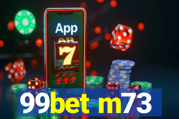 99bet m73