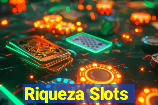Riqueza Slots