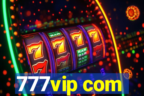 777vip com