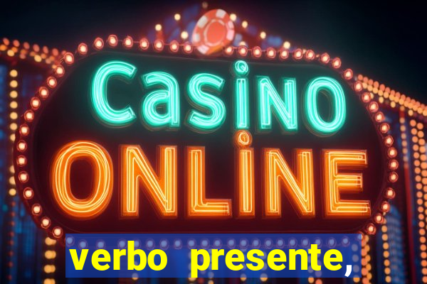 verbo presente, passado e futuro 3 ano