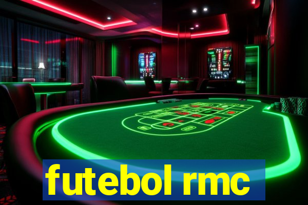 futebol rmc