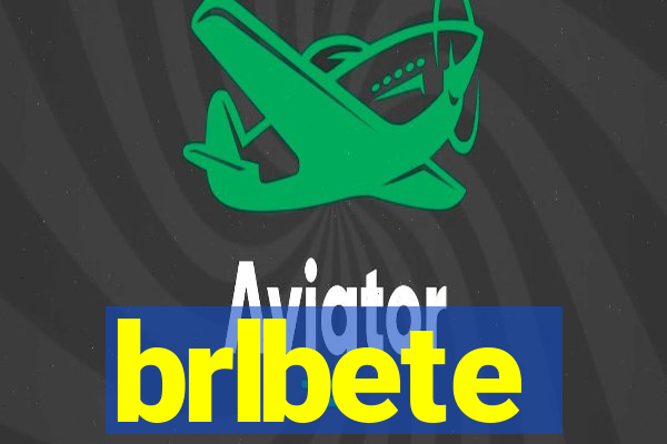 brlbete