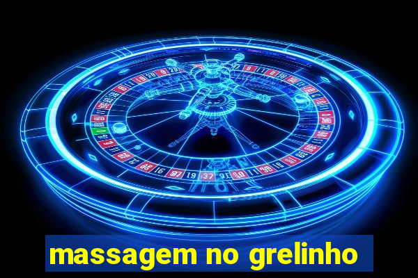 massagem no grelinho