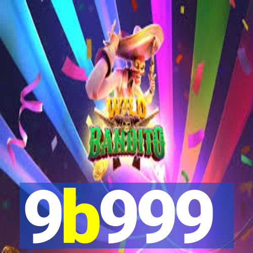 9b999