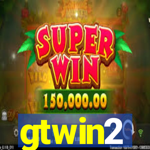 gtwin2