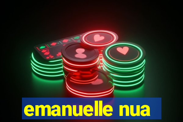 emanuelle nua