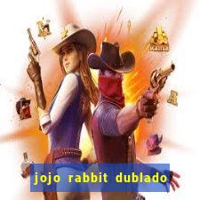 jojo rabbit dublado assistir online