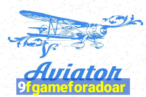 9fgameforadoar
