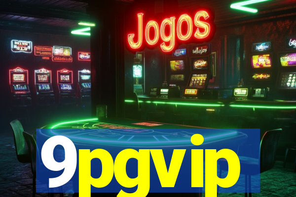 9pgvip