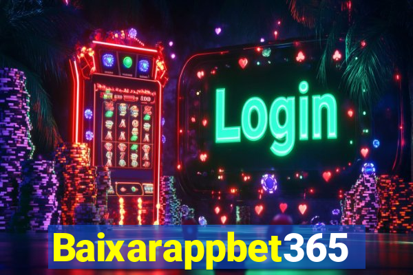 Baixarappbet365