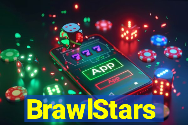 BrawlStars