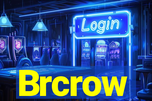 Brcrow