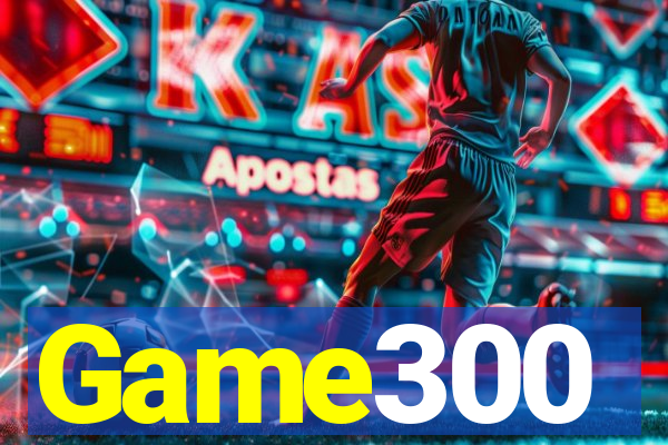 Game300