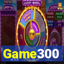 Game300