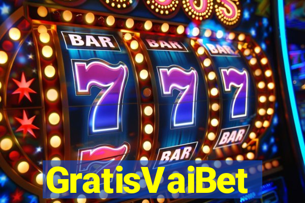 GratisVaiBet