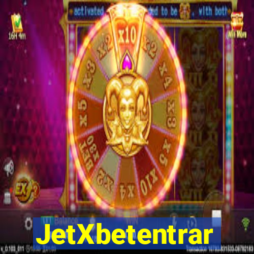JetXbetentrar