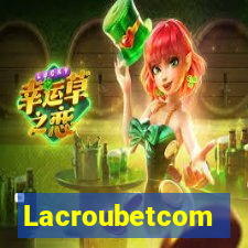 Lacroubetcom