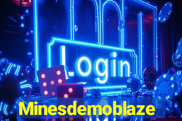 Minesdemoblaze