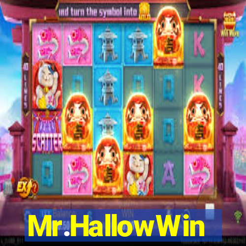 Mr.HallowWin