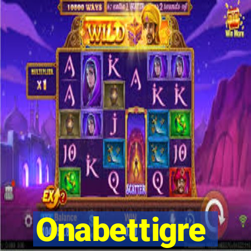 Onabettigre