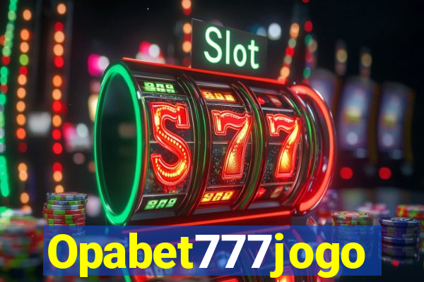 Opabet777jogo