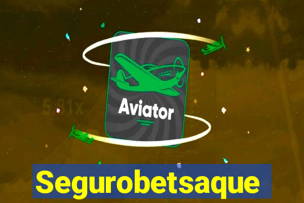 Segurobetsaque