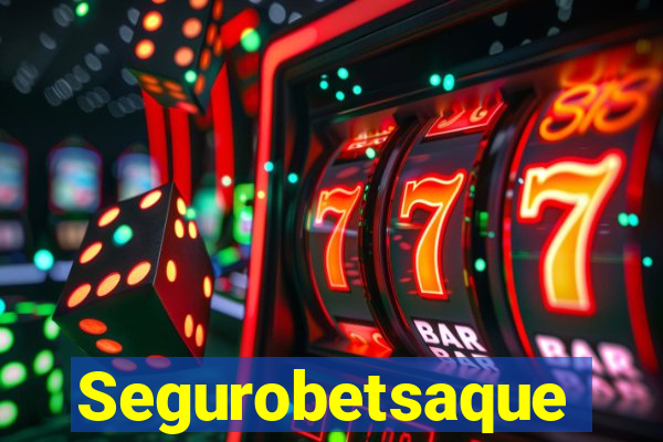 Segurobetsaque