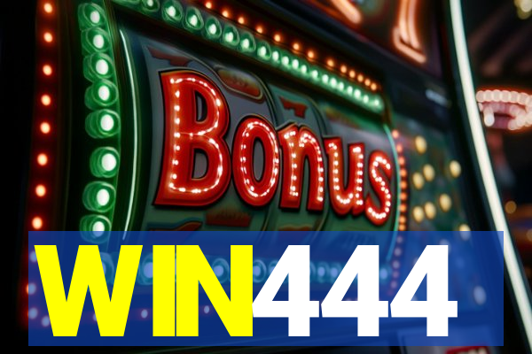 WIN444