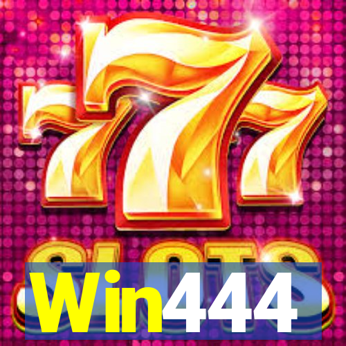 Win444