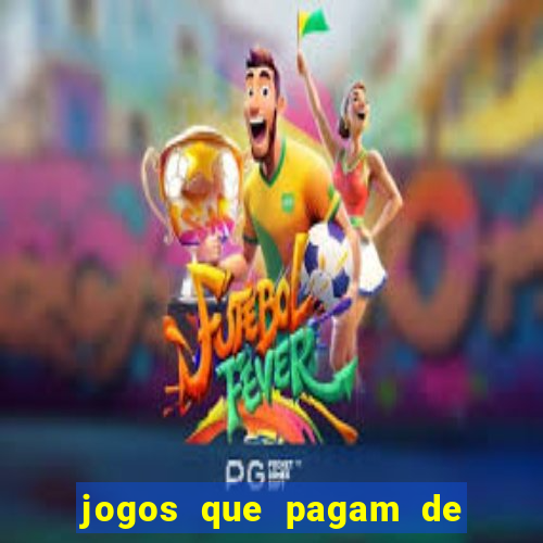 jogos que pagam de verdade sem depositar nada