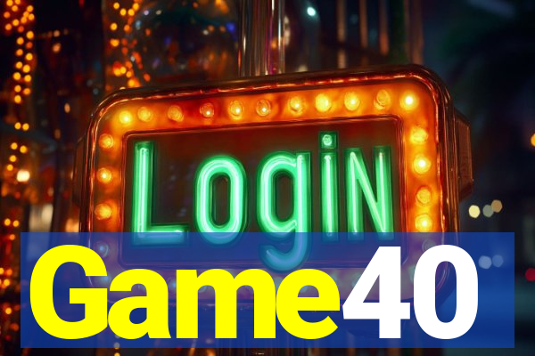 Game40