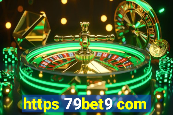 https 79bet9 com