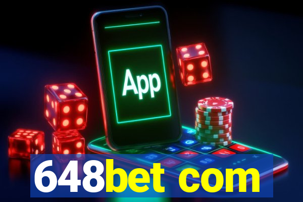 648bet com
