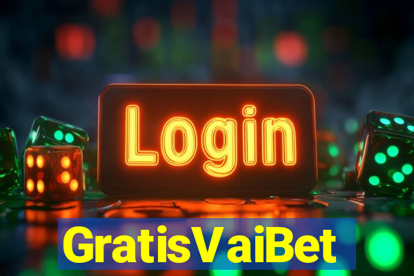 GratisVaiBet