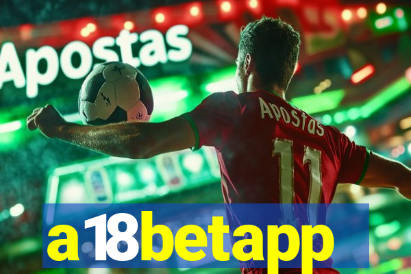 a18betapp