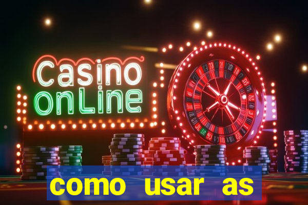 como usar as fichas douradas na bet365