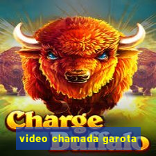 video chamada garota