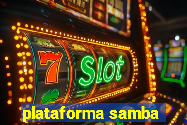 plataforma samba