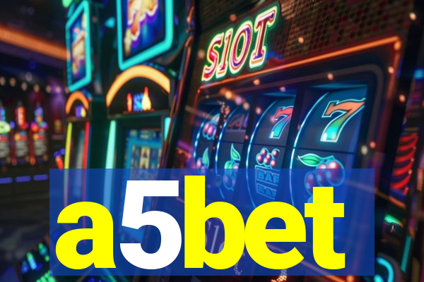 a5bet
