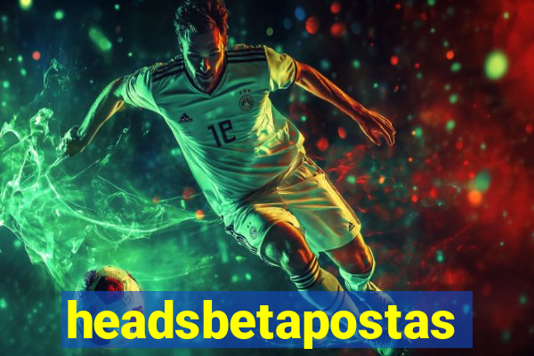 headsbetapostas