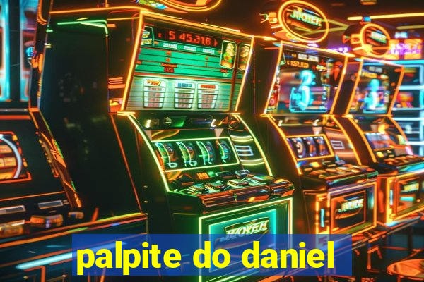 palpite do daniel