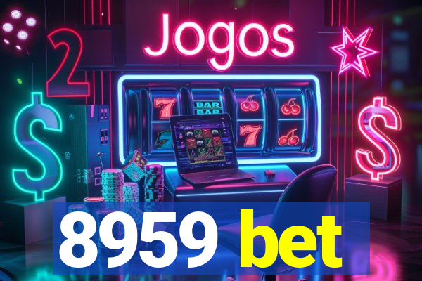 8959 bet