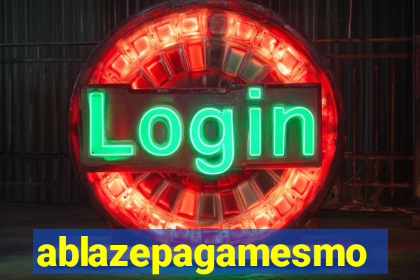 ablazepagamesmo