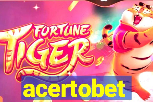 acertobet