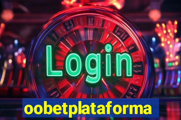 oobetplataforma