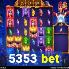 5353 bet