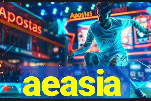 aeasia