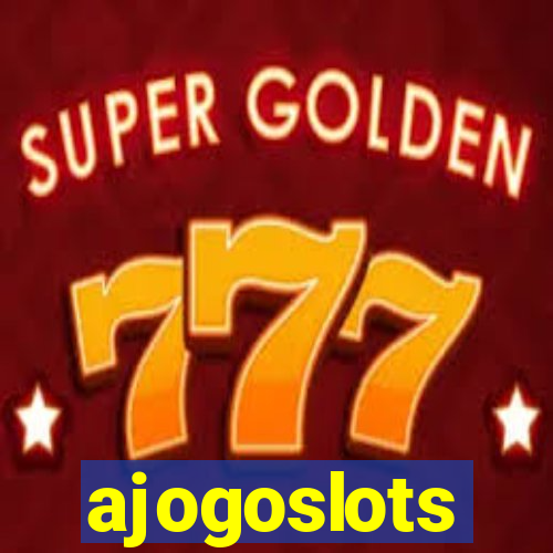 ajogoslots